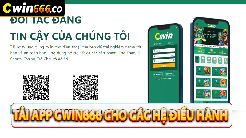 Hướng dẫn tải app cwin666 cho các hệ điều hành 