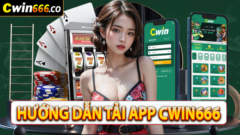 tải app cwin666