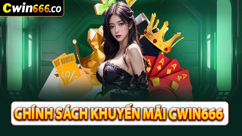 Khuyến Mãi Cwin666