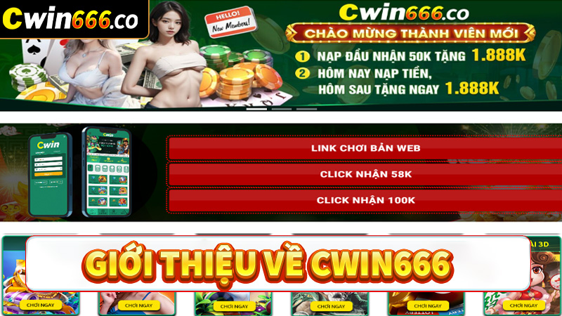Giới thiệu về Cwin666 